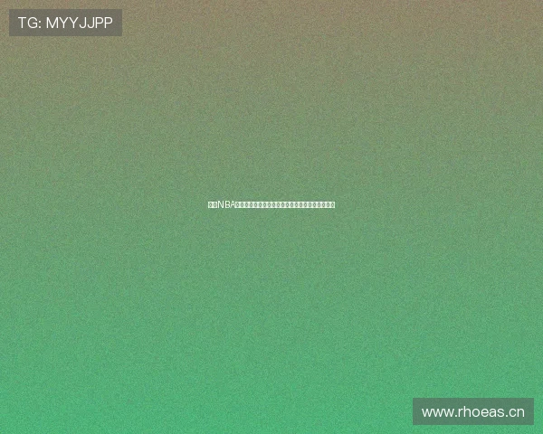 腾讯NBA免费直播全程视频观看平台精彩赛事实时在线跟踪